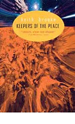 Keepers of the Peace by Keith Brooke