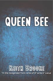 Queen Bee - short science fiction by Keith Brooke